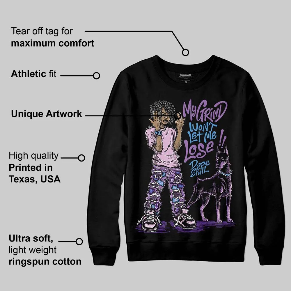 PURPLE Collection DopeSkill Sweatshirt My Grind Won't Let Me Lose Graphic sold by DopeSkill product image thumbnail 4