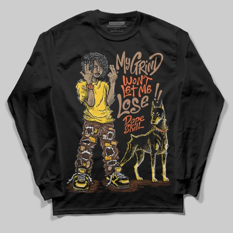 Yellow Collection DopeSkill Long Sleeve T-Shirt My Grind Won't Let Me Lose Graphic sold by DopeSkill
