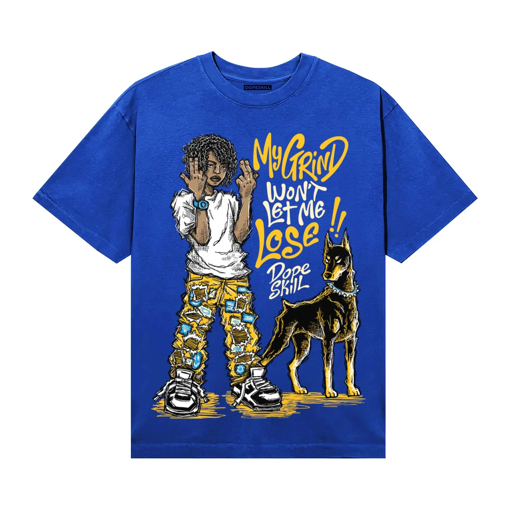 Royal Blue Collection DopeSkill T-Shirt My Grind Won't Let Me Lose Graphic sold by DopeSkill product image thumbnail 3