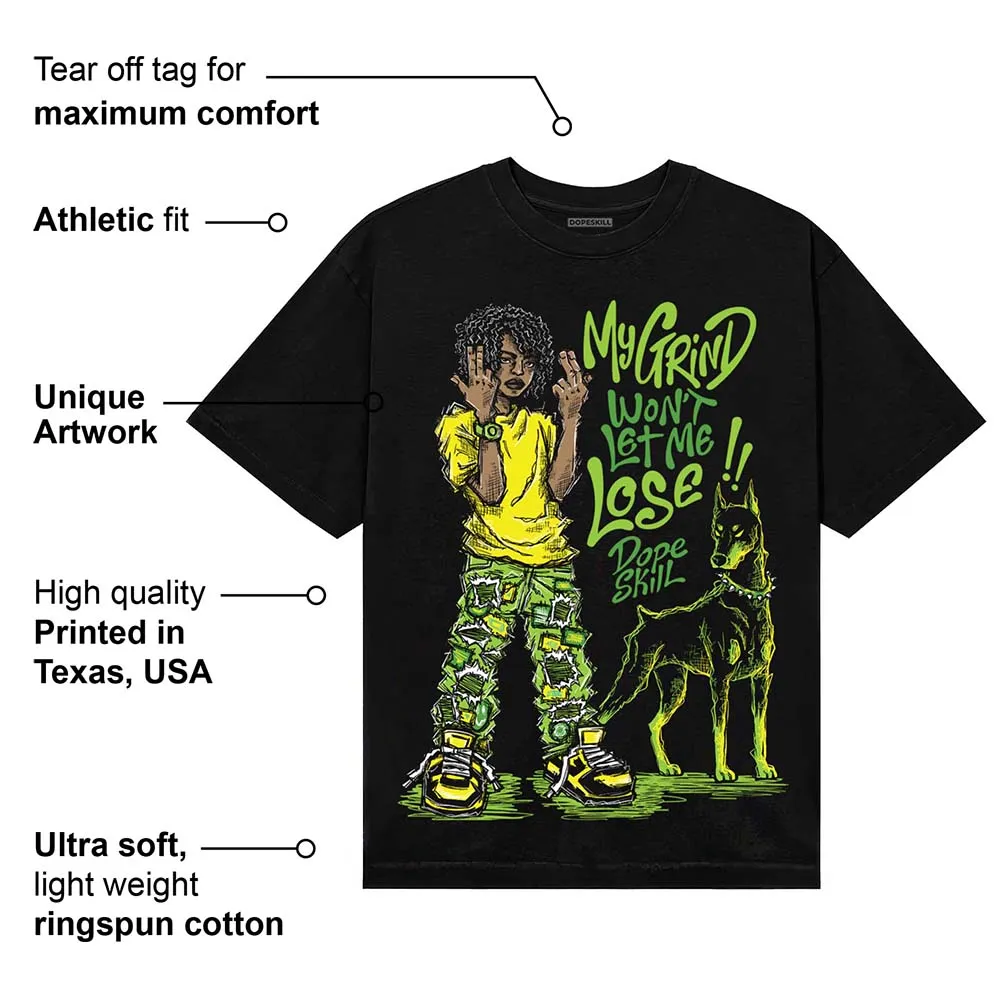 Neon Green Collection DopeSkill T-Shirt My Grind Won't Let Me Lose Graphic sold by DopeSkill product image thumbnail 4