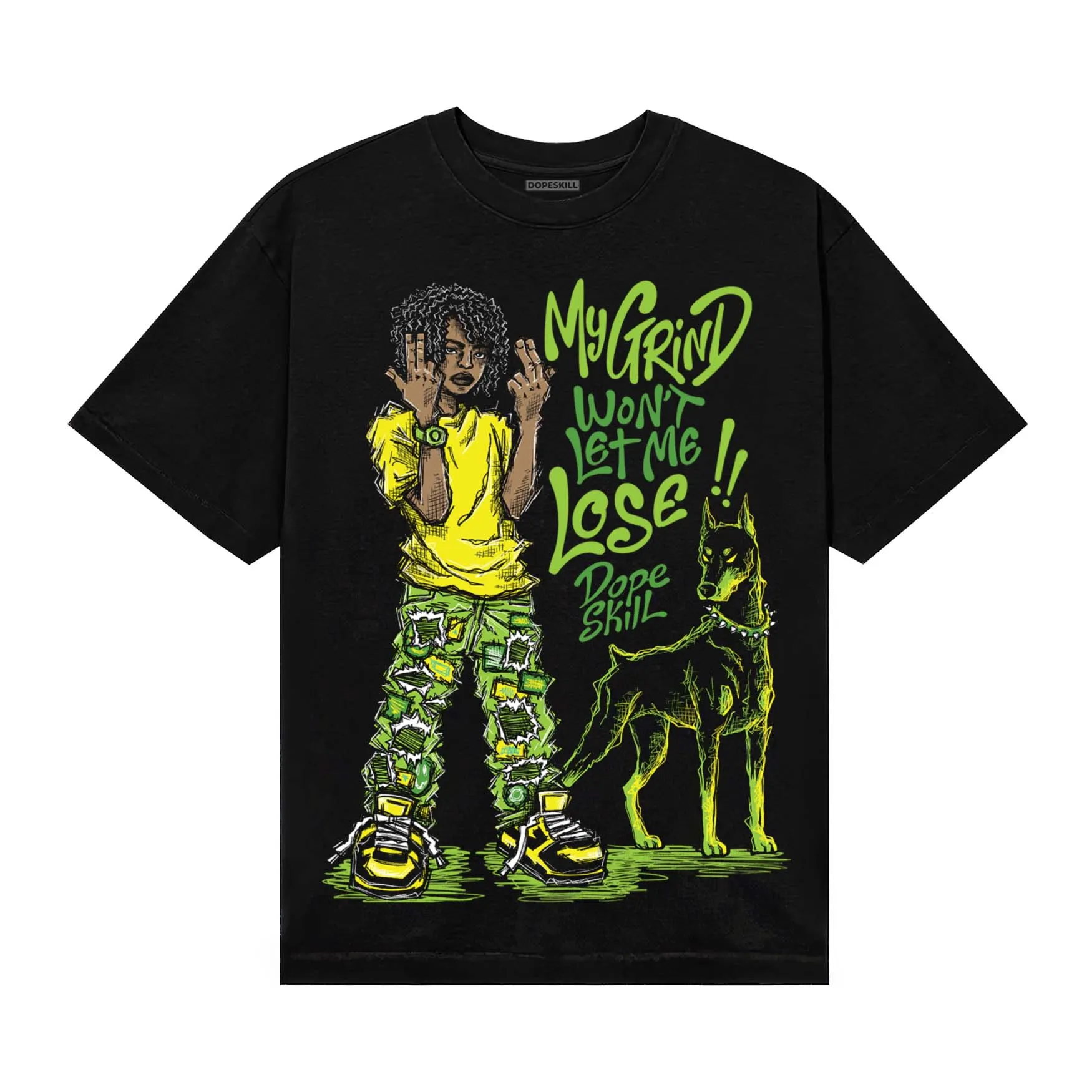 Neon Green Collection DopeSkill T-Shirt My Grind Won't Let Me Lose Graphic sold by DopeSkill