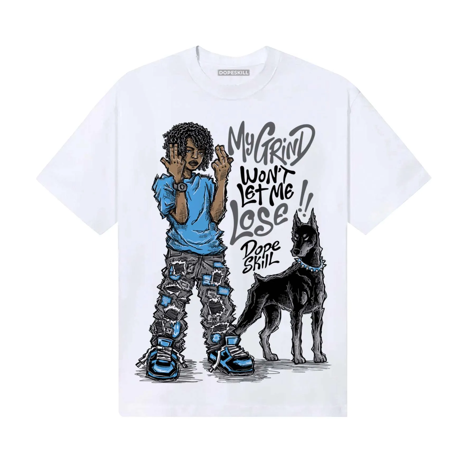 Grey Collection DopeSkill T-Shirt My Grind Won't Let Me Lose Graphic sold by DopeSkill