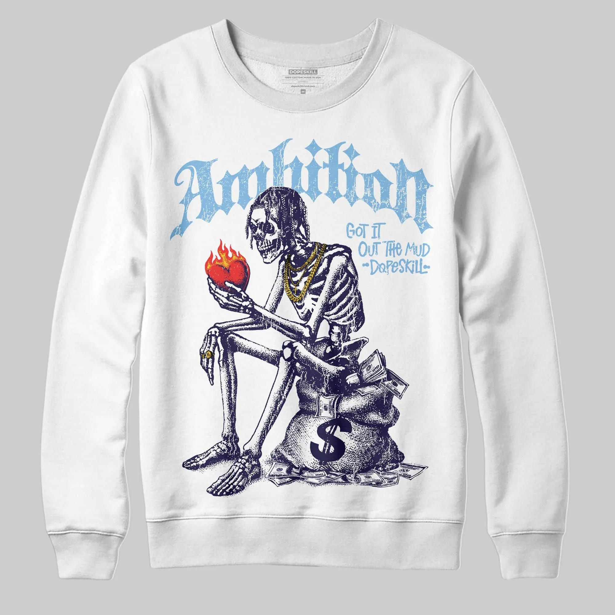 University Blue Collection DopeSkill Sweatshirt Ambition Graphic sold by DopeSkill