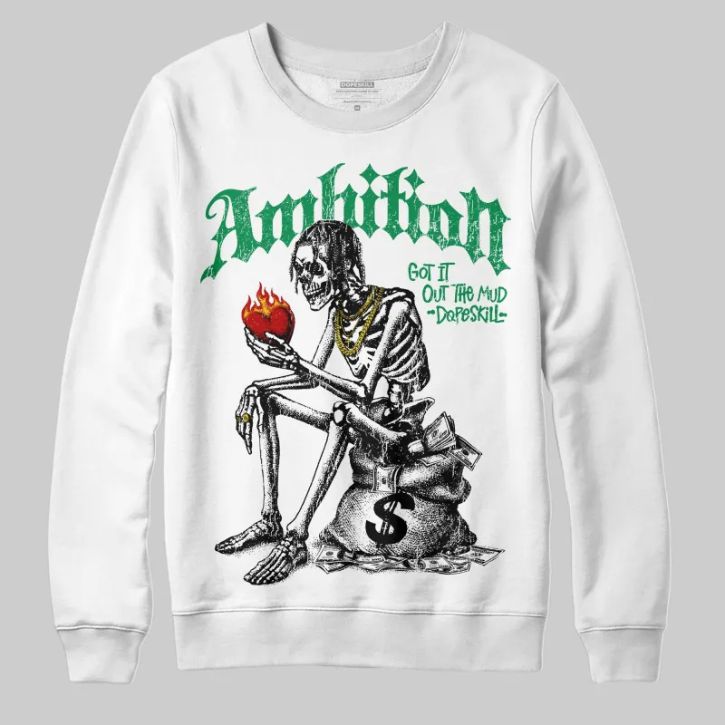 Green Collection DopeSkill Sweatshirt Ambition Graphic sold by DopeSkill