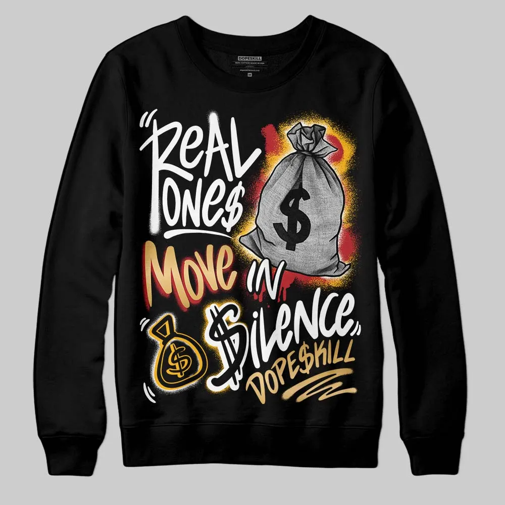 Taxi 12s 2025 DopeSkill Sweatshirt Real Ones Move In Silence Graphic sold by DopeSkill