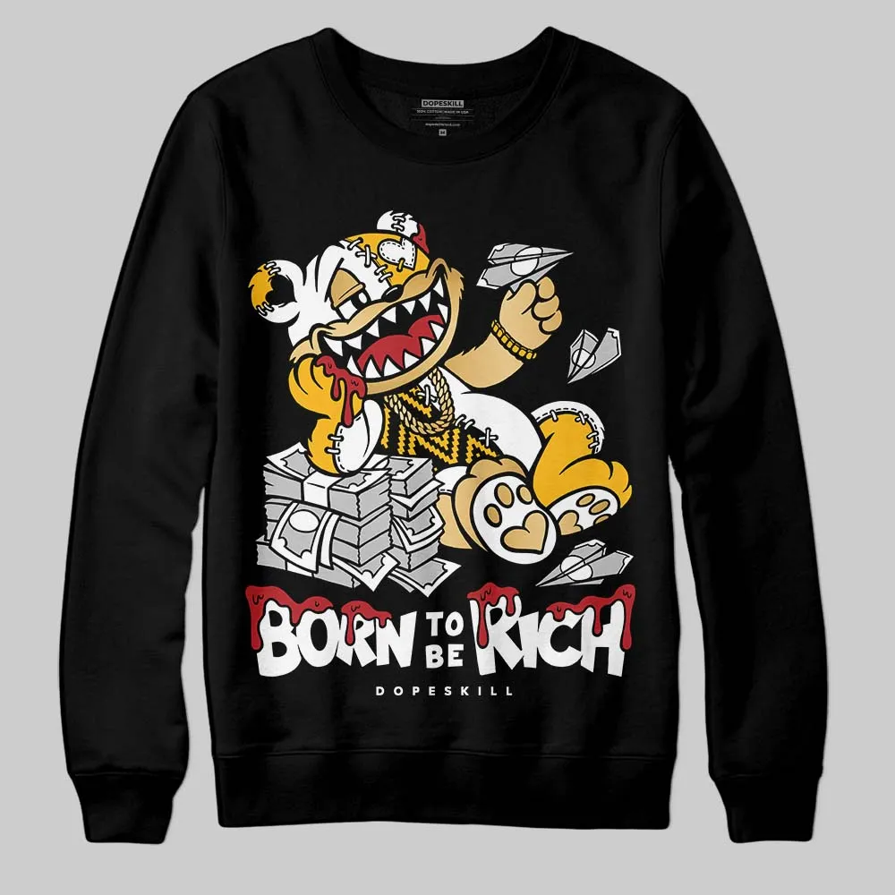 Taxi 12s 2025 DopeSkill Sweatshirt Born To Be Rich Graphic sold by DopeSkill