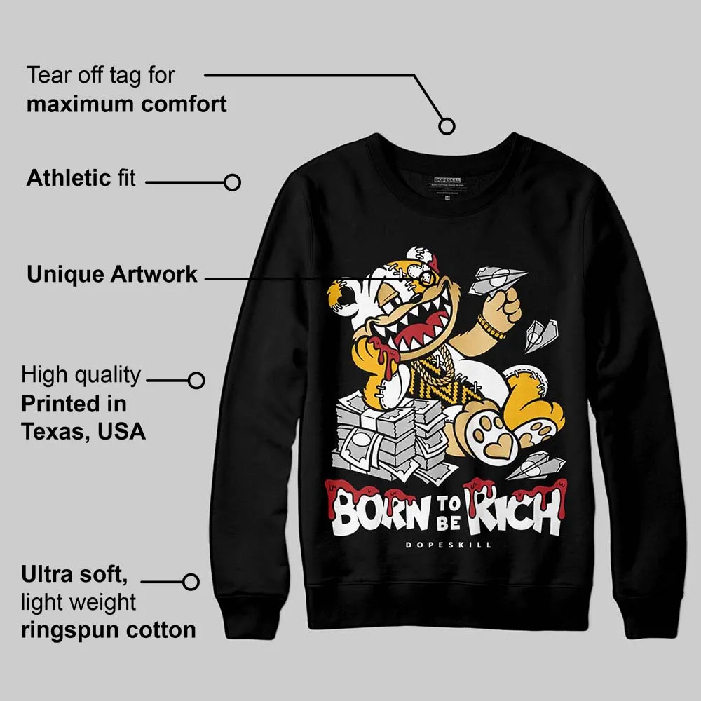 Taxi 12s 2025 DopeSkill Sweatshirt Born To Be Rich Graphic sold by DopeSkill product image thumbnail 3