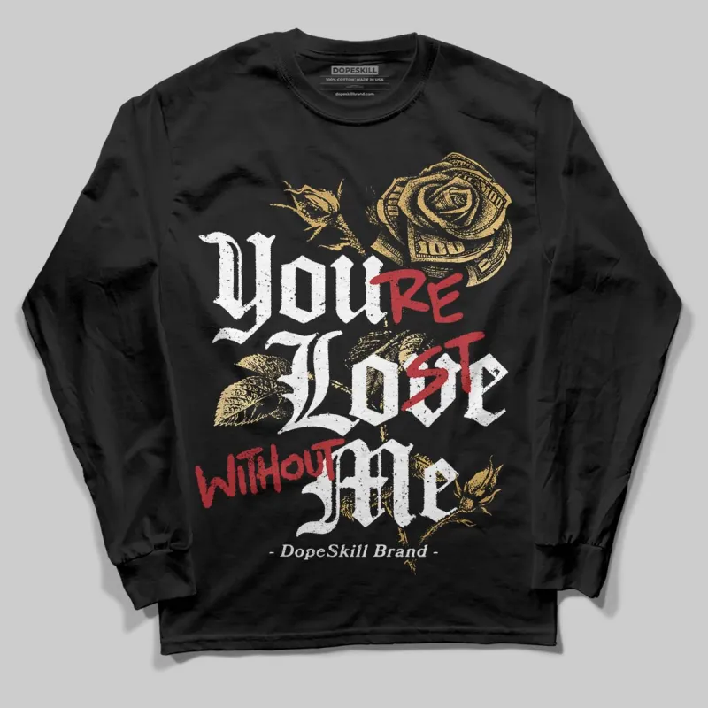 Taxi 12s 2025 DopeSkill Long Sleeve T-Shirt You’re Lost Without Me Graphic sold by DopeSkill