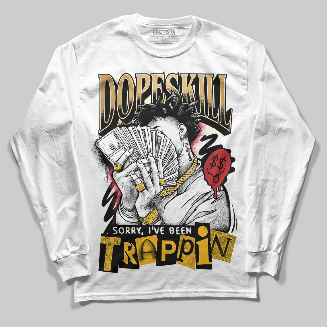 Taxi 12s 2025 DopeSkill Long Sleeve T-Shirt Sorry I've Been Trappin Graphic sold by DopeSkill product image thumbnail 2