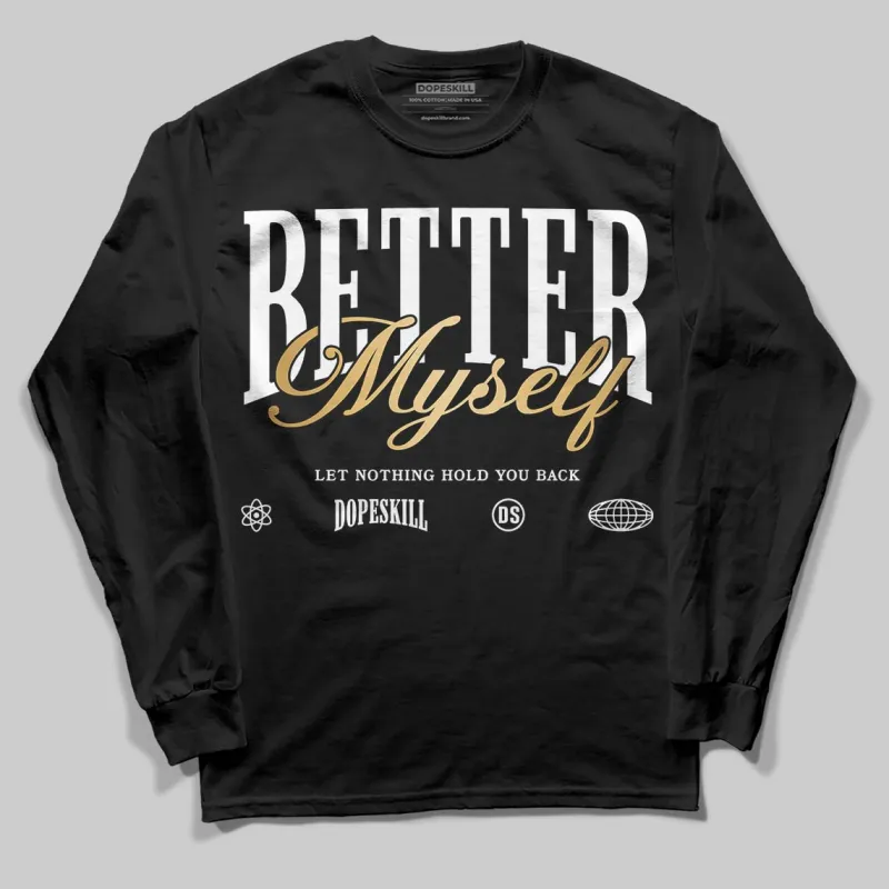 Taxi 12s 2025 DopeSkill Long Sleeve T-Shirt Better Myself Graphic sold by DopeSkill