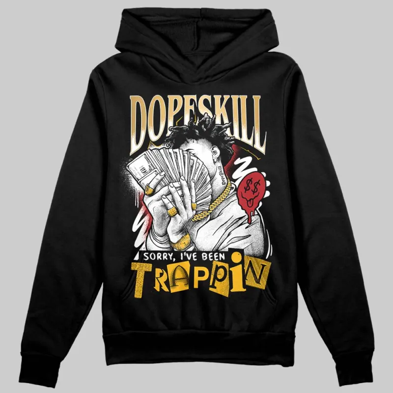Taxi 12s 2025 DopeSkill Hoodie Sweatshirt Sorry I've Been Trappin Graphic sold by DopeSkill