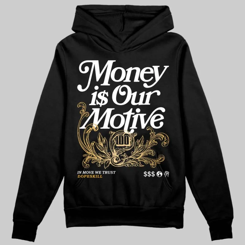 Taxi 12s 2025 DopeSkill Hoodie Sweatshirt Money Is Our Motive Typo Graphic sold by DopeSkill