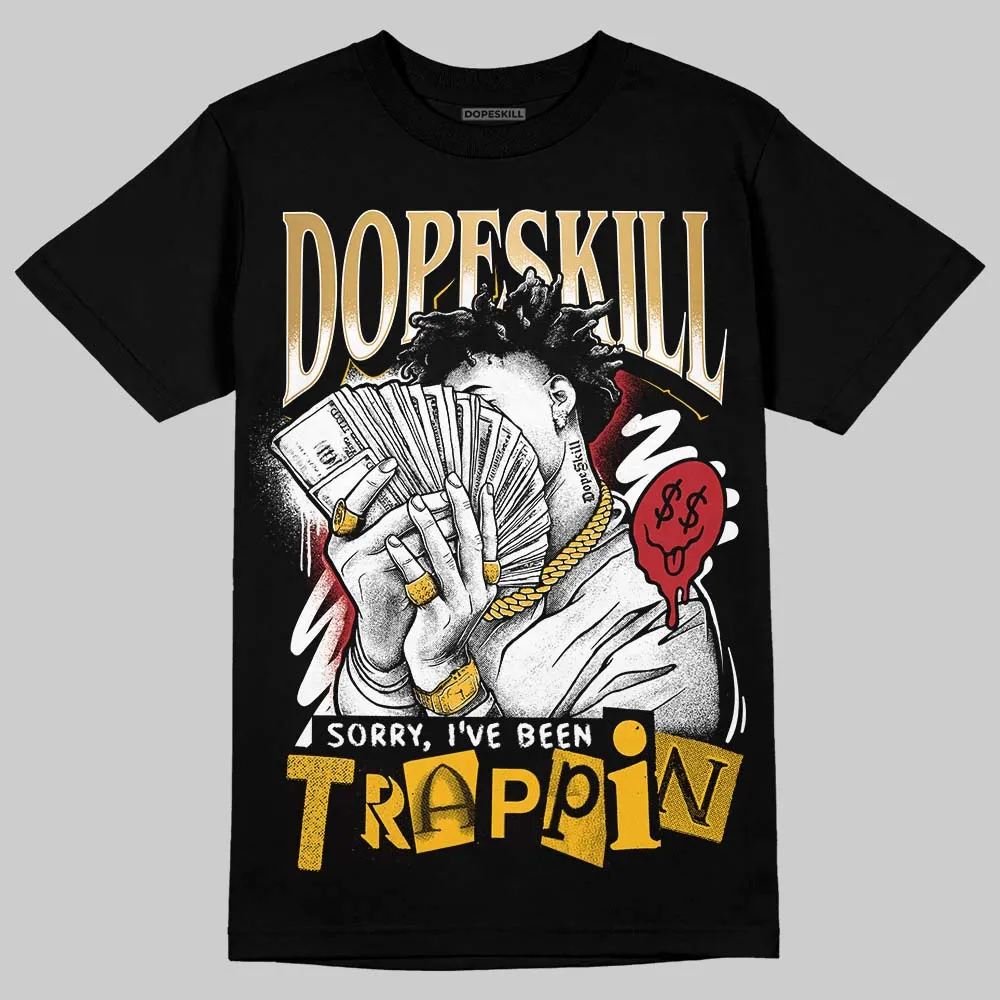 Taxi 12s 2025 DopeSkill T-Shirt Sorry I've Been Trappin Graphic sold by DopeSkill