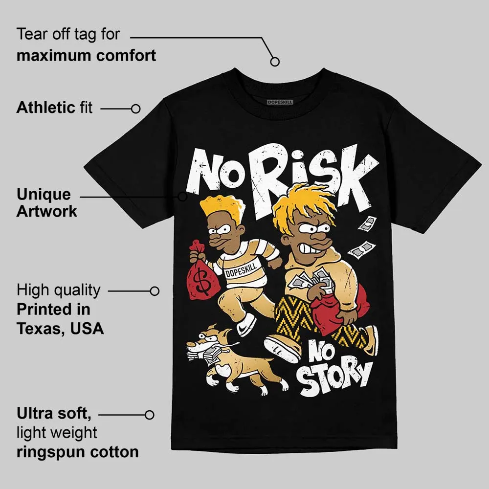 Taxi 12s 2025 DopeSkill T-Shirt No Risk No Story Graphic sold by DopeSkill product image thumbnail 3