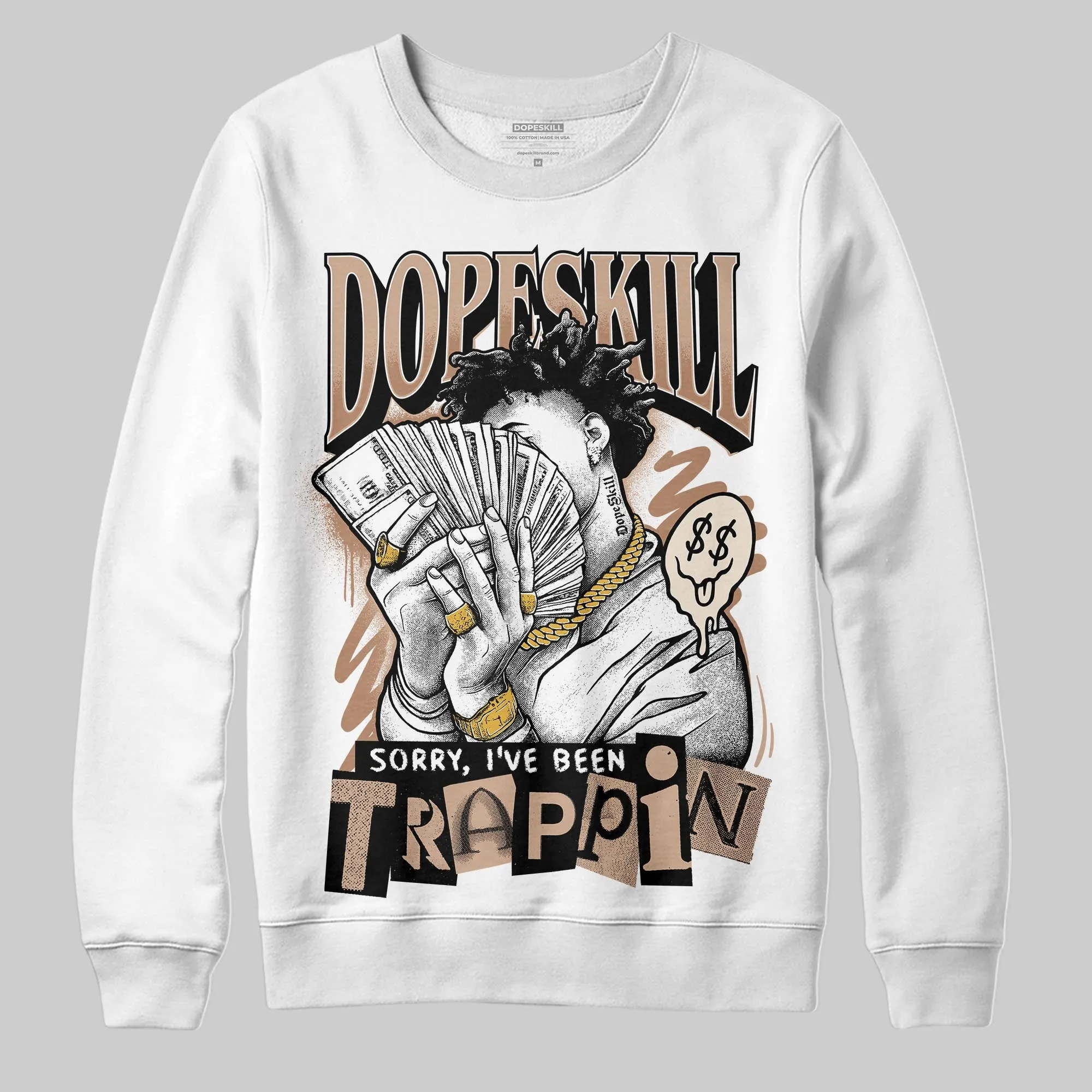 Cozy Girl 4s DopeSkill Sweatshirt Sorry I've Been Trappin Graphic sold by DopeSkill