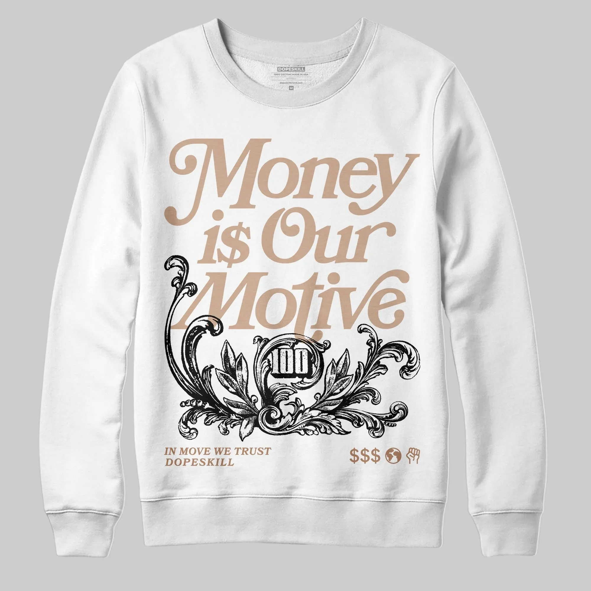 Cozy Girl 4s DopeSkill Sweatshirt Money Is Our Motive Typo Graphic sold by DopeSkill