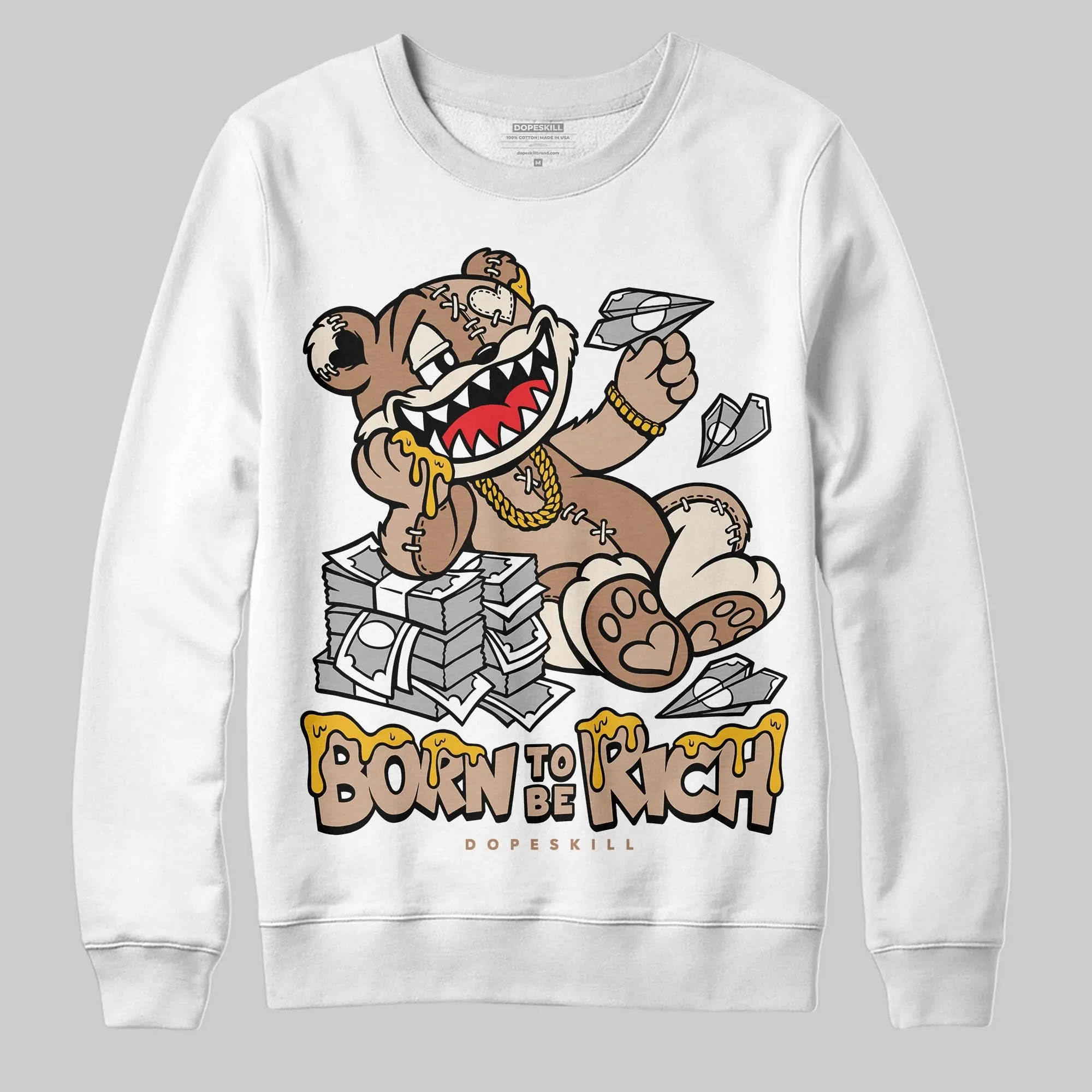 Cozy Girl 4s DopeSkill Sweatshirt Born To Be Rich Graphic sold by DopeSkill