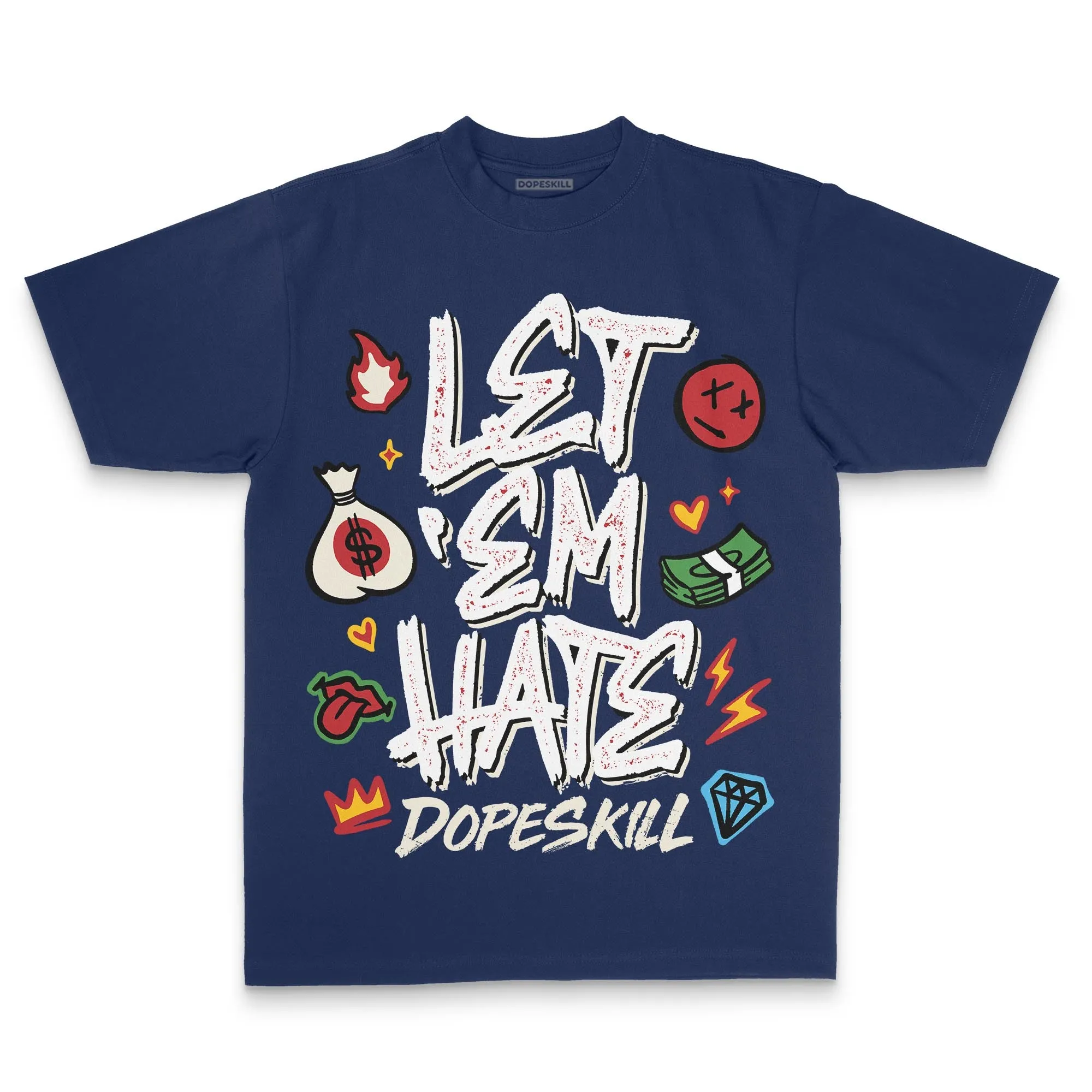 Rare Air 11s DopeSkill T-Shirt Let 'em Hate Graphic sold by DopeSkill product image thumbnail 2