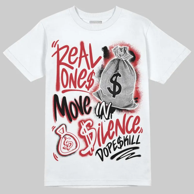 Chicago OG 1s DopeSkill T-Shirt Real Ones Move In Silence Graphic sold by DopeSkill