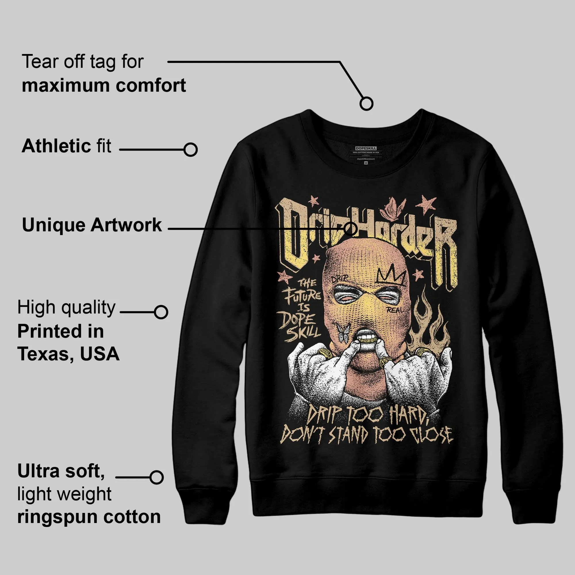 TAN Collection DopeSkill Sweatshirt Drip Harder Graphic sold by DopeSkill product image thumbnail 3