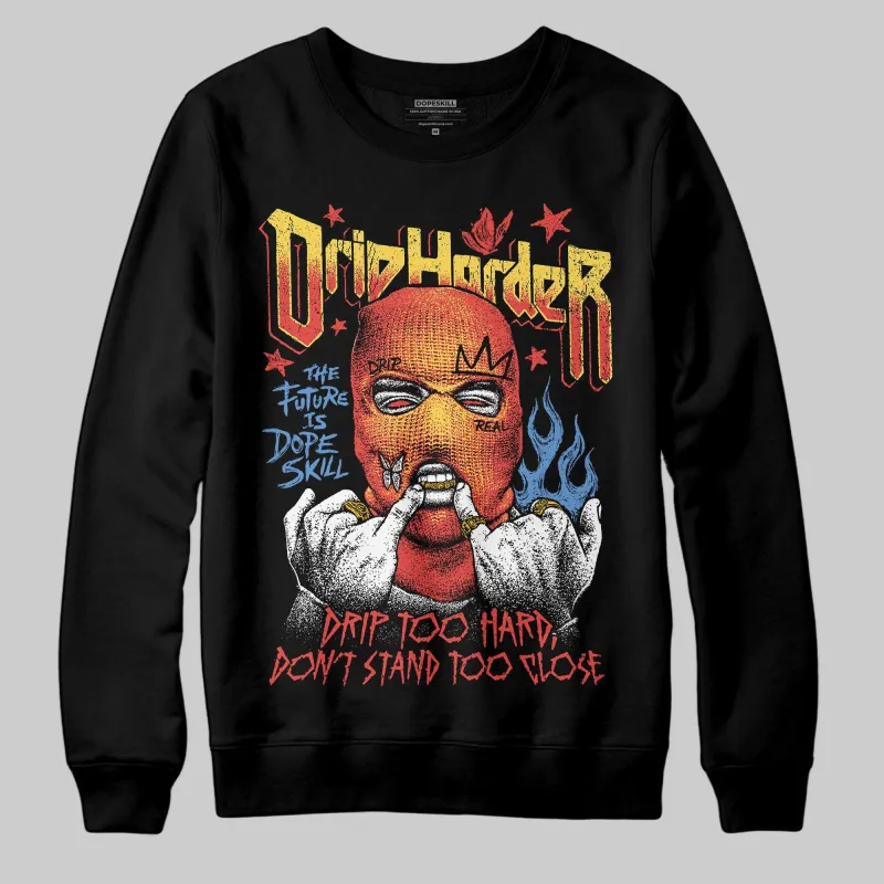 Red Collection DopeSkill Sweatshirt Drip Harder Graphic sold by DopeSkill