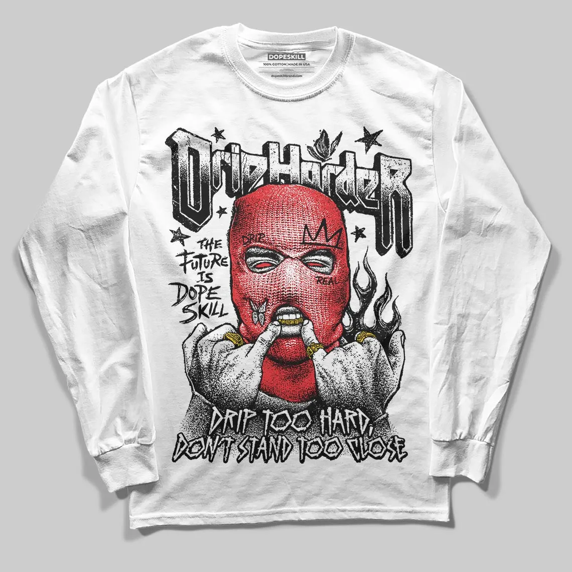 Black and White Collection DopeSkill Long Sleeve T-Shirt Drip Harder Graphic sold by DopeSkill product image thumbnail 2