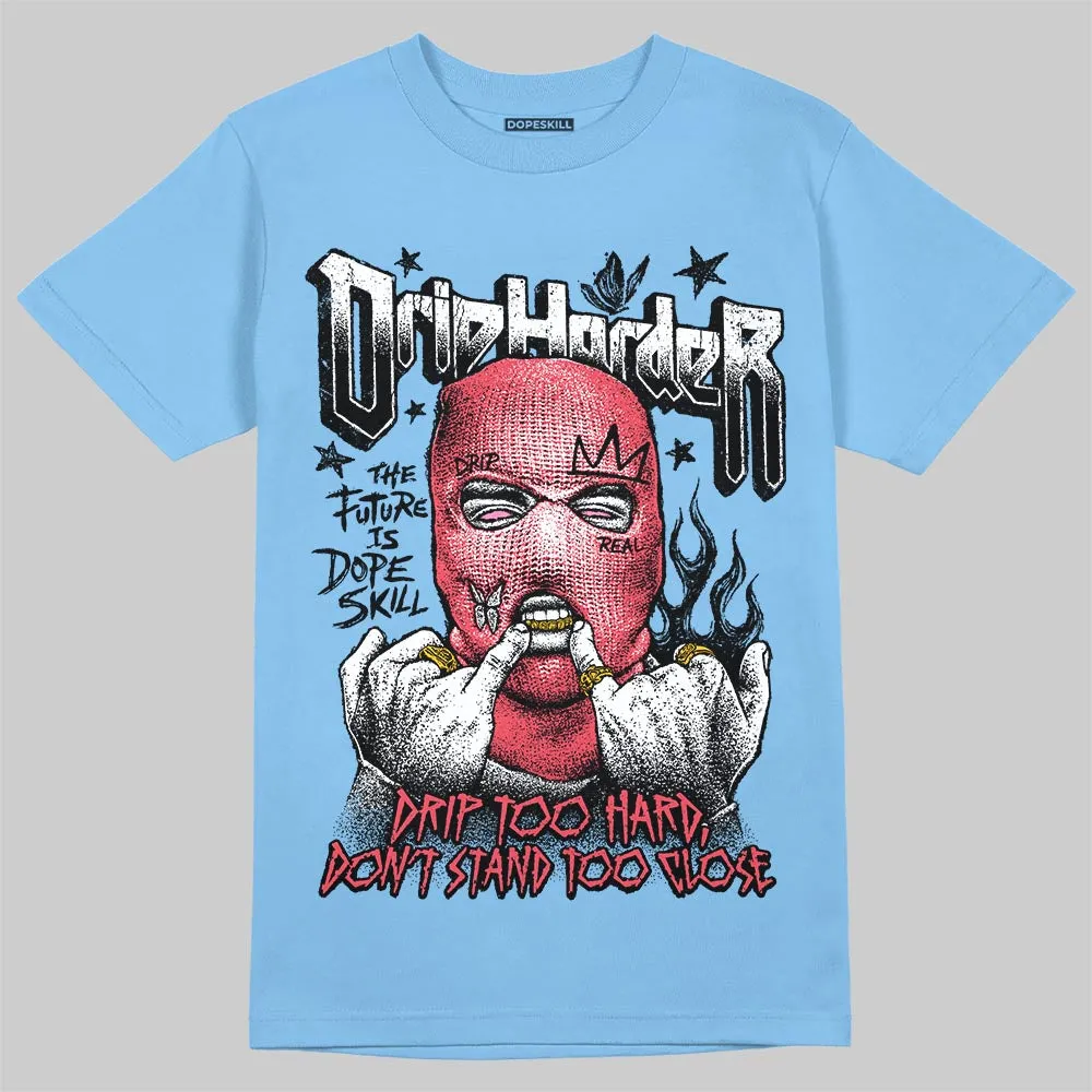 University Blue Collection DopeSkill T-Shirt Drip Harder Graphic sold by DopeSkill product image thumbnail 3