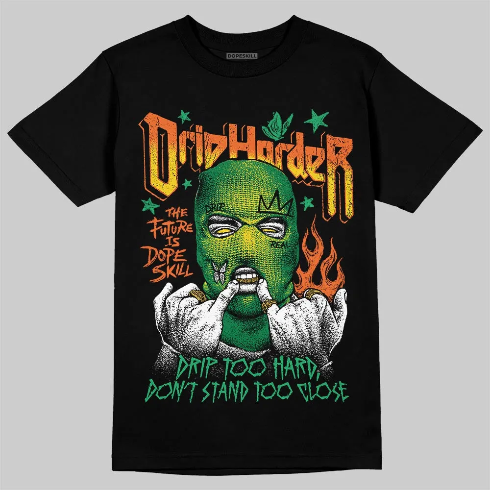 Green Collection DopeSkill T-Shirt Drip Harder Graphic sold by DopeSkill product image thumbnail 2