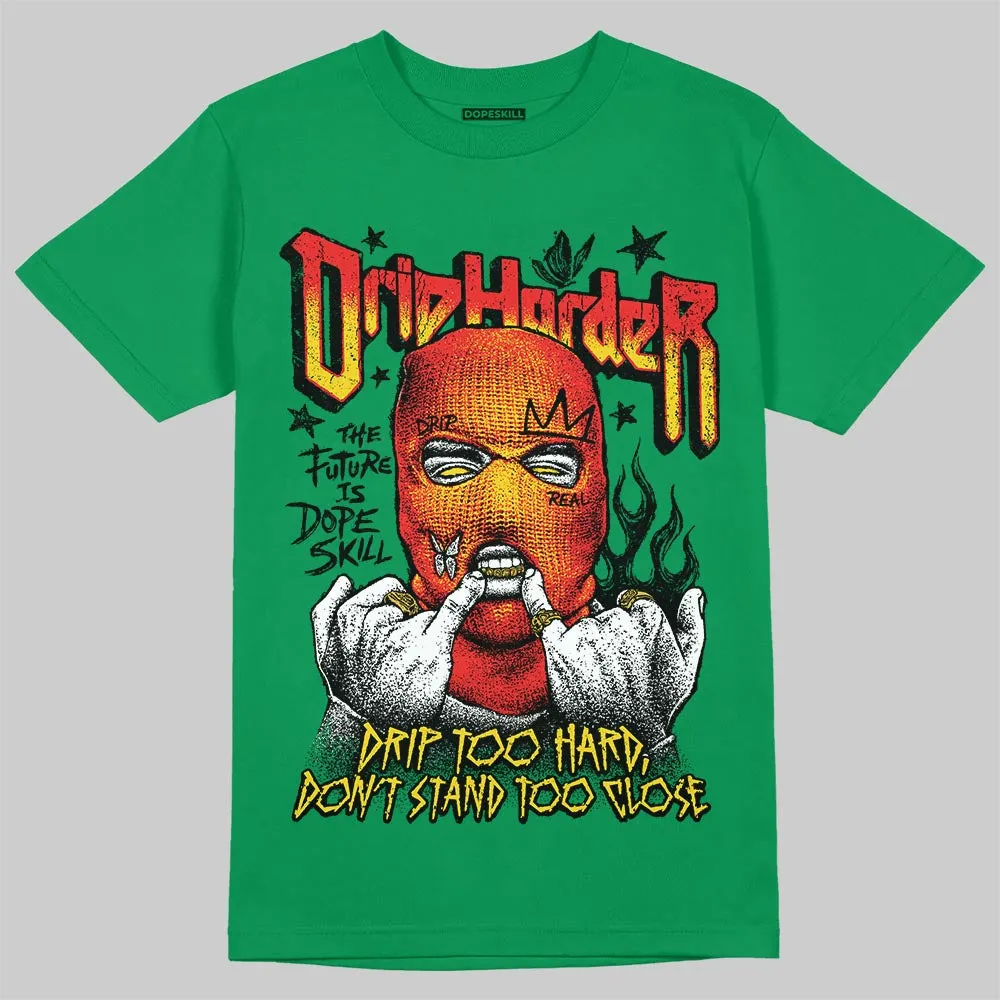 Green Collection DopeSkill T-Shirt Drip Harder Graphic sold by DopeSkill product image thumbnail 3