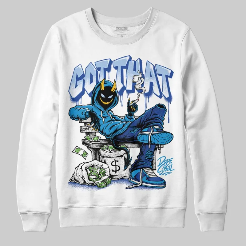 Royal Blue Collection DopeSkill Sweatshirt Got That Graphic sold by DopeSkill