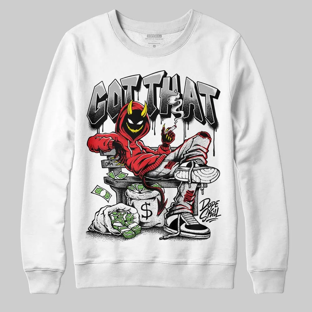 Black and White Collection DopeSkill Sweatshirt Got That Graphic sold by DopeSkill product image thumbnail 2