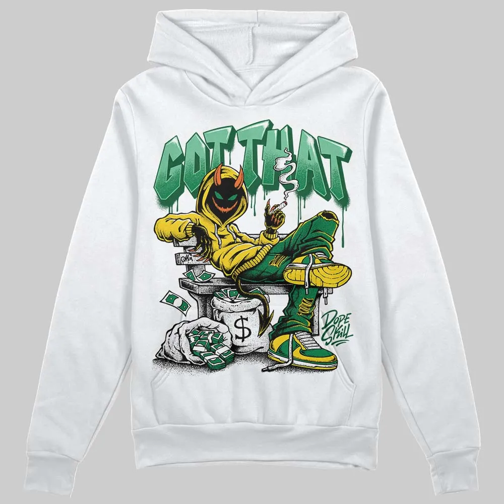 Green Collection DopeSkill Hoodie Sweatshirt Got That Graphic sold by DopeSkill