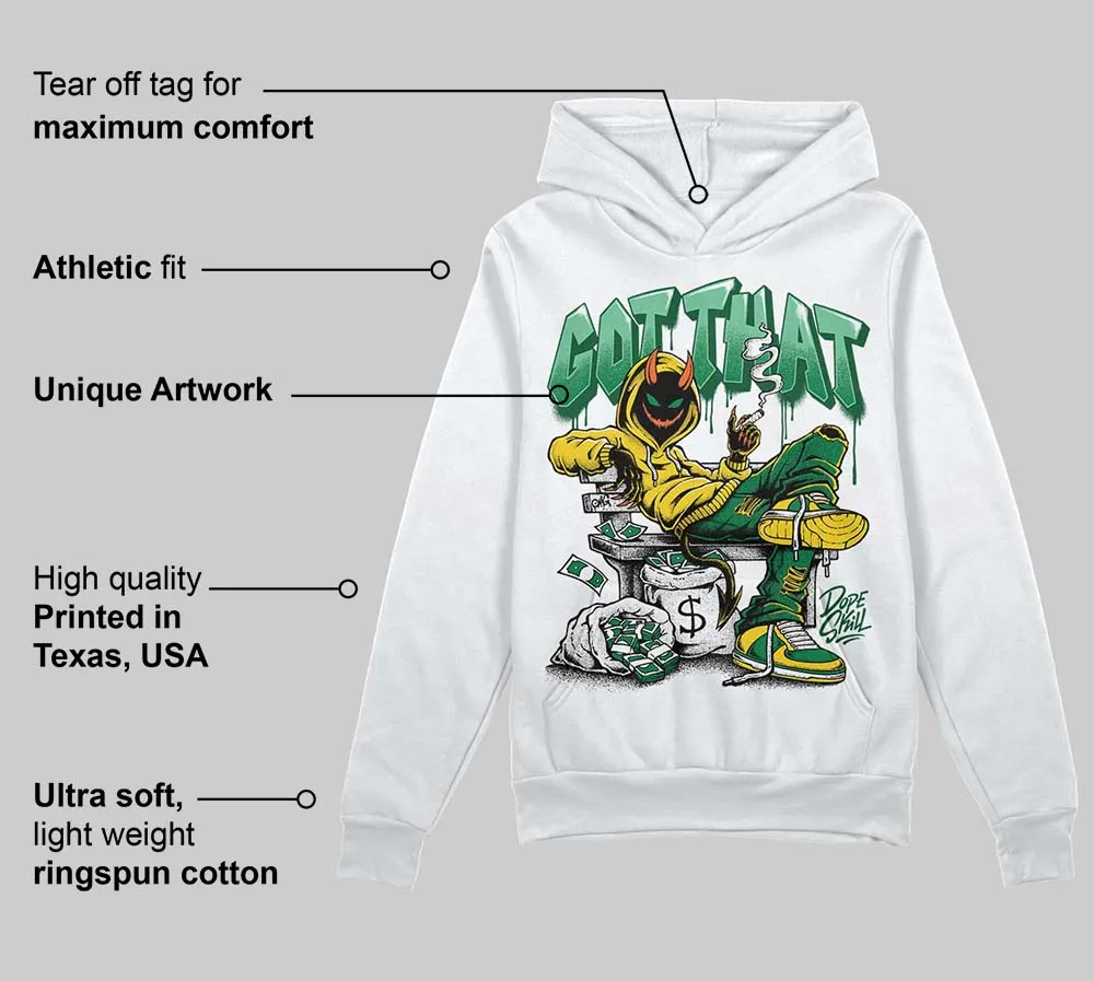 Green Collection DopeSkill Hoodie Sweatshirt Got That Graphic sold by DopeSkill product image thumbnail 3