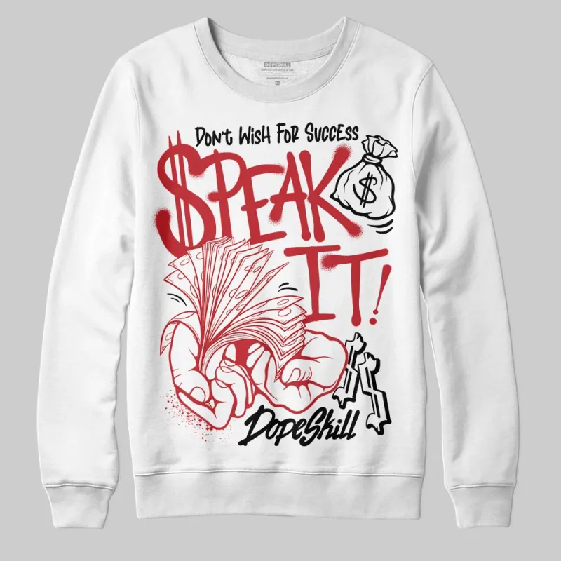 Chicago OG 1s DopeSkill Sweatshirt Speak It Graphic sold by DopeSkill