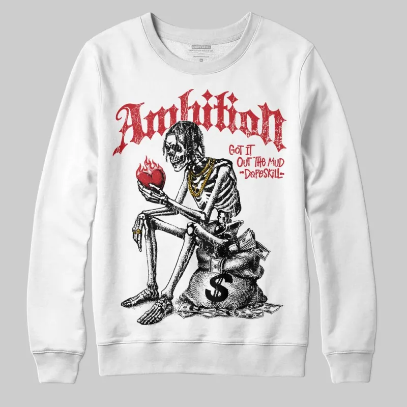 Chicago OG 1s DopeSkill Sweatshirt Ambition Graphic sold by DopeSkill