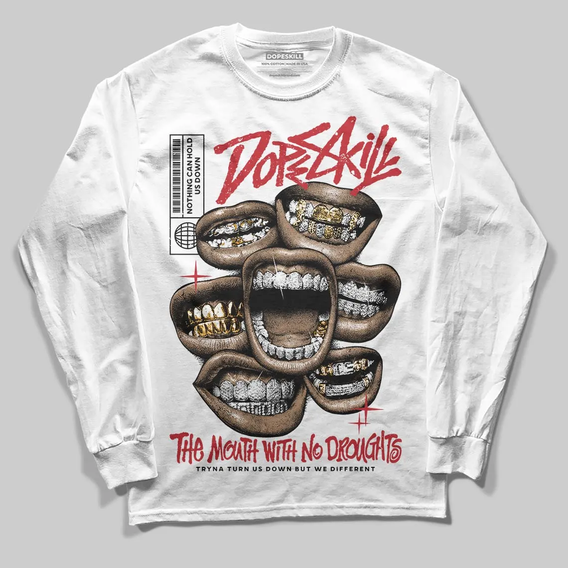 Chicago OG 1s DopeSkill Long Sleeve T-Shirt The Mouth With No Droughts Graphic sold by DopeSkill
