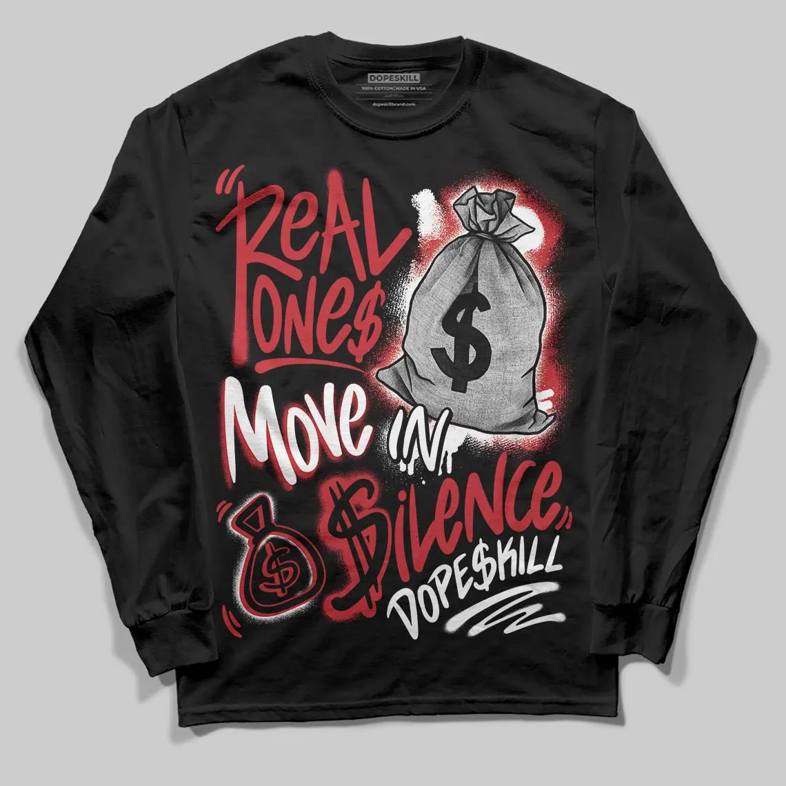 Chicago OG 1s DopeSkill Long Sleeve T-Shirt Real Ones Move In Silence Graphic sold by DopeSkill product image thumbnail 2