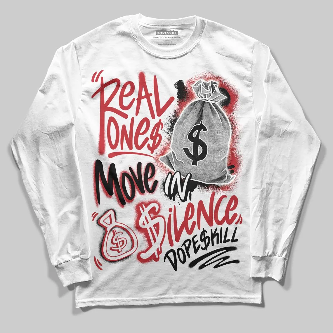 Chicago OG 1s DopeSkill Long Sleeve T-Shirt Real Ones Move In Silence Graphic sold by DopeSkill