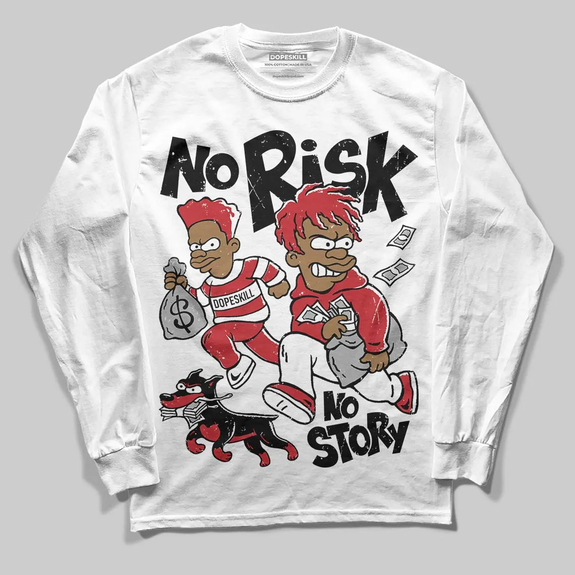 Chicago OG 1s DopeSkill Long Sleeve T-Shirt No Risk No Story Graphic sold by DopeSkill