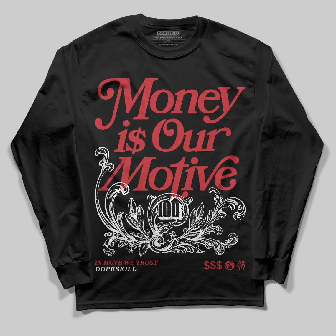 Chicago OG 1s DopeSkill Long Sleeve T-Shirt Money Is Our Motive Typo Graphic sold by DopeSkill product image thumbnail 2