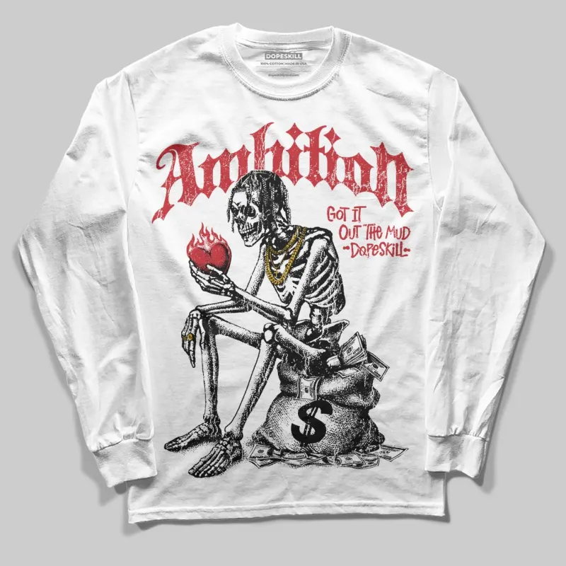 Chicago OG 1s DopeSkill Long Sleeve T-Shirt Ambition Graphic sold by DopeSkill