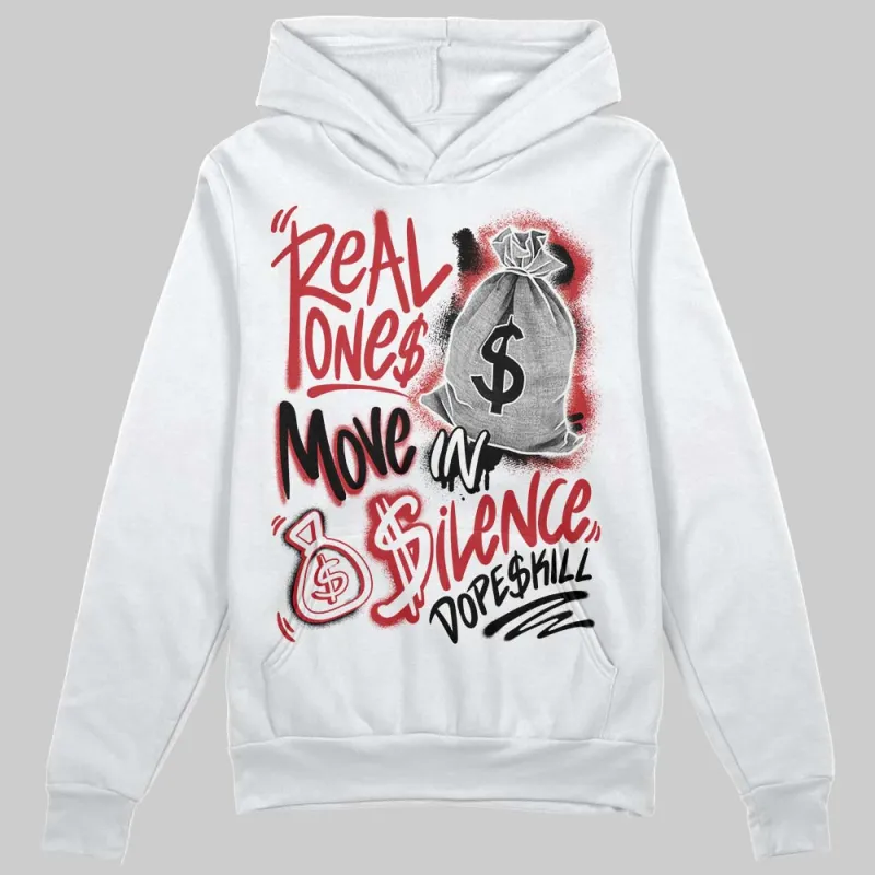Chicago OG 1s DopeSkill Hoodie Sweatshirt Real Ones Move In Silence Graphic sold by DopeSkill
