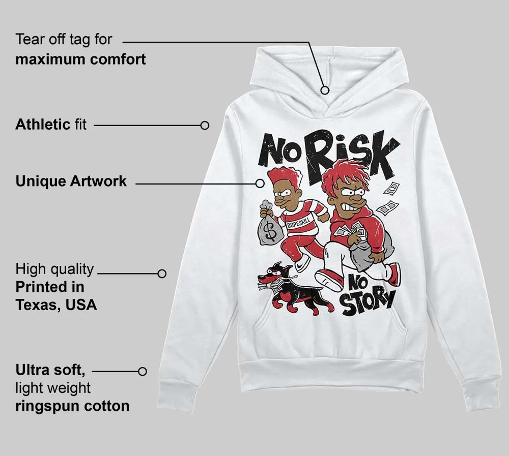 Chicago OG 1s DopeSkill Hoodie Sweatshirt No Risk No Story Graphic sold by DopeSkill product image thumbnail 3