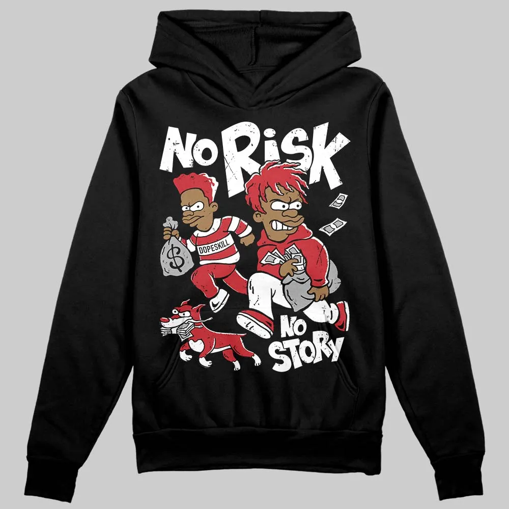 Chicago OG 1s DopeSkill Hoodie Sweatshirt No Risk No Story Graphic sold by DopeSkill product image thumbnail 2