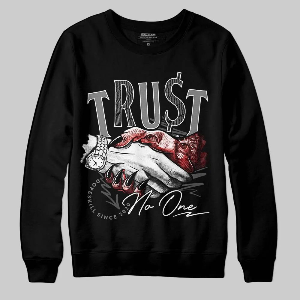 Shadow 10s DopeSkill Sweatshirt Trust No One Graphic sold by DopeSkill