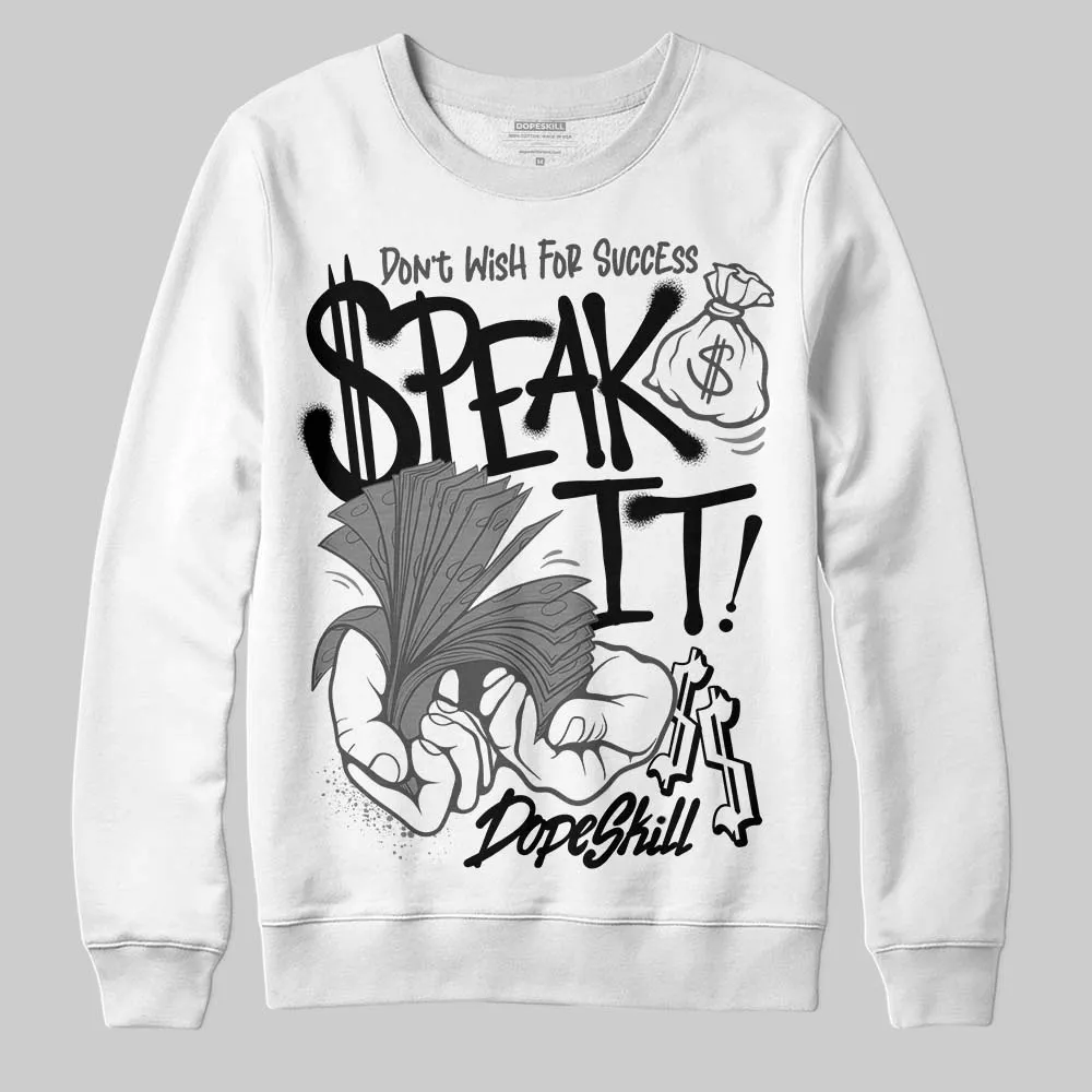 Shadow 10s DopeSkill Sweatshirt Speak It Graphic sold by DopeSkill product image thumbnail 2