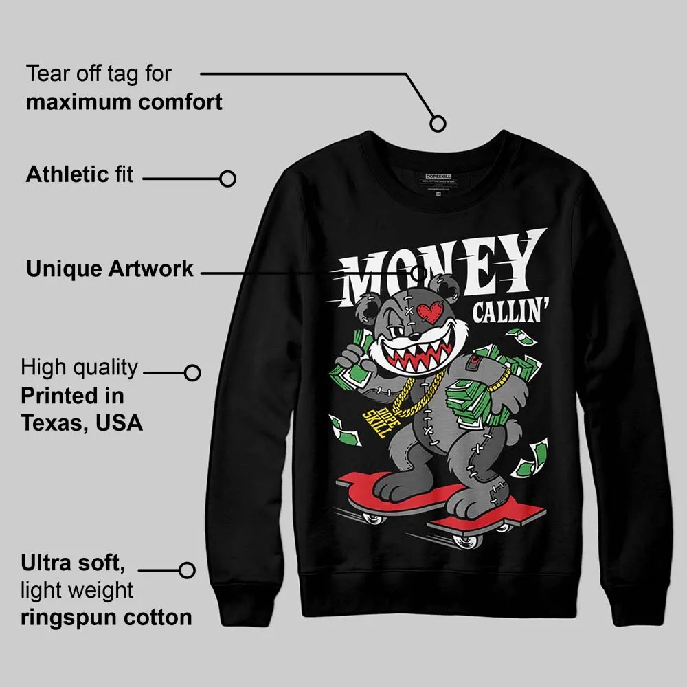 Shadow 10s DopeSkill Sweatshirt Money Callin' Graphic sold by DopeSkill product image thumbnail 3