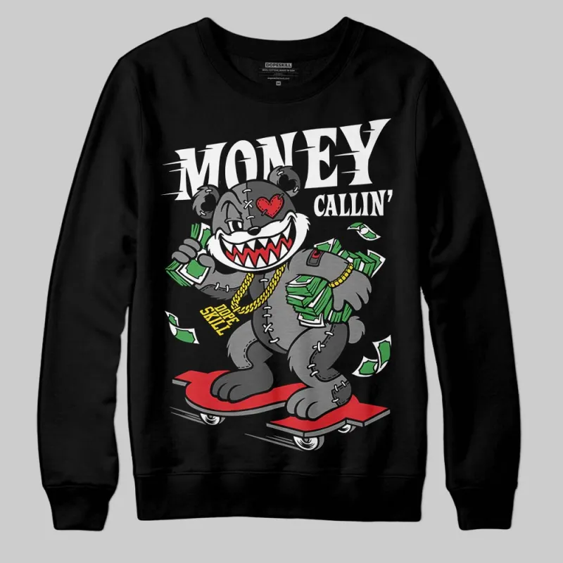 Shadow 10s DopeSkill Sweatshirt Money Callin' Graphic sold by DopeSkill