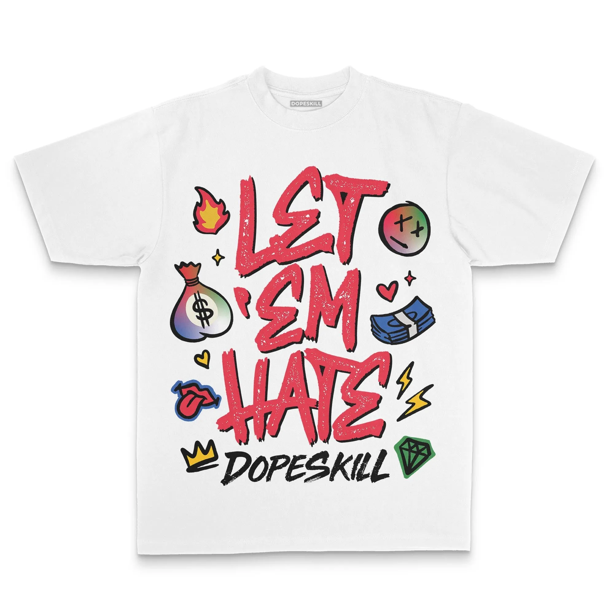 “285” Atlanta 11s DopeSkill Premium T-Shirt Let 'em Hate Graphic sold by DopeSkill product image thumbnail 2