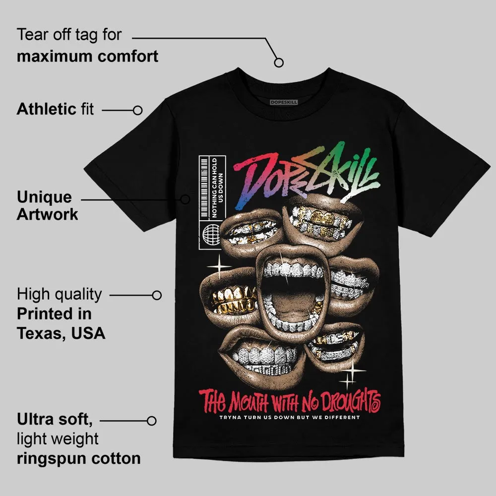 “285” Atlanta 11s DopeSkill T-Shirt The Mouth With No Droughts Graphic sold by DopeSkill product image thumbnail 3